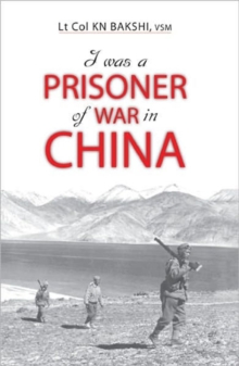 I Was a Prisoner of War in China, Hardback Book I Was a Prisoner of War in China, Hardback Book