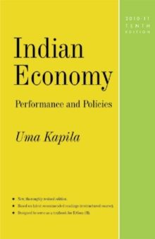 Indian Economy: Performance and Policies : 10th Edition, 2010-11, Paperback Book Indian Economy: Performance and Policies : 10th Edition, 2010-11, Paperback Book