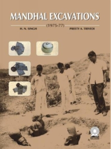 Mandhal Excavations (1975-77), Hardback Book Mandhal Excavations (1975-77), Hardback Book
