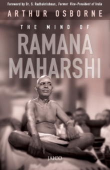 The Mind of Ramana Maharshi, Paperback / softback Book The Mind of Ramana Maharshi, Paperback / softback Book