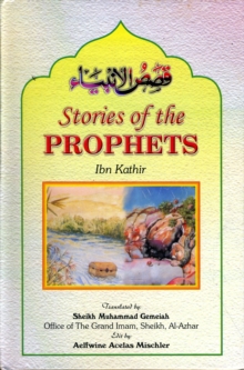 Stories of the Prophets, Hardback Book Stories of the Prophets, Hardback Book