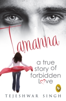 Tamanna: A True Story of Forbidden Love