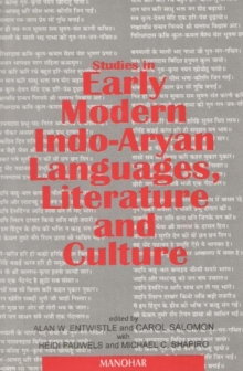 Studies in Early Modern Indo-Aryan Languages, Literature and Culture, Hardback Book Studies in Early Modern Indo-Aryan Languages, Literature and Culture, Hardback Book