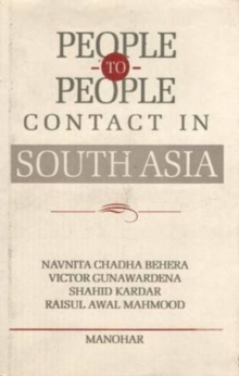 People to People Contact in South Asia, Hardback Book People to People Contact in South Asia, Hardback Book