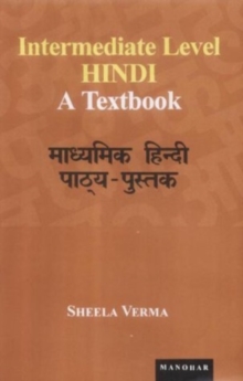 Intermediate Level Hindi : A Textbook