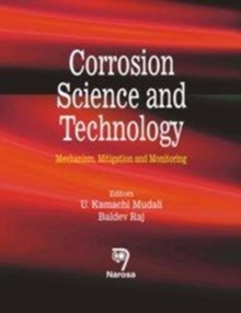 CORROSION SCIENCE & TECHNOLOGY, Paperback Book CORROSION SCIENCE & TECHNOLOGY, Paperback Book