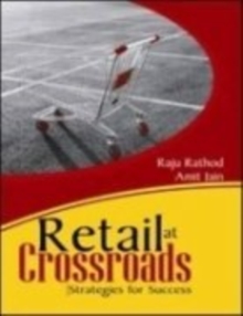 Retail at Crossroads : Strategies for Success