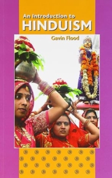 An Introduction to Hinduism, Paperback Book An Introduction to Hinduism, Paperback Book