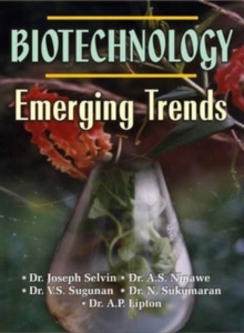 Biotechnology: Emerging Trends, Hardback Book Biotechnology: Emerging Trends, Hardback Book