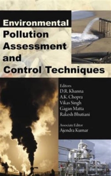 Environmental Pollution Assessment and Control Techniques, Hardback Book Environmental Pollution Assessment and Control Techniques, Hardback Book