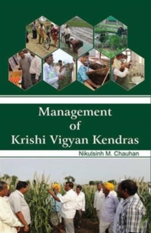 Management of Krishi Vigyan Kendras, Hardback Book Management of Krishi Vigyan Kendras, Hardback Book