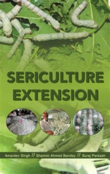 Sericulture Extension, Hardback Book Sericulture Extension, Hardback Book