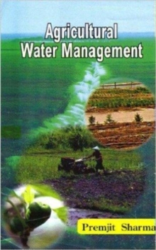 Agricultural Sustainability and Approaches, Hardback Book Agricultural Sustainability and Approaches, Hardback Book
