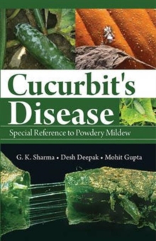 Cucurbit's Disease: Special Reference to Powdery Mildew, Hardback Book Cucurbit's Disease: Special Reference to Powdery Mildew, Hardback Book