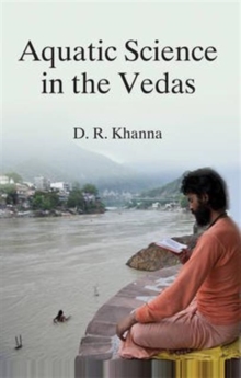 Aquatic Science in the Vedas, Hardback Book Aquatic Science in the Vedas, Hardback Book