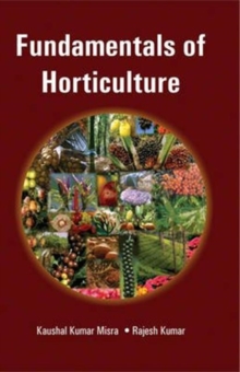 Fundamentals of Horticulture, Hardback Book Fundamentals of Horticulture, Hardback Book