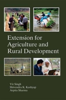 Extension for Agriculture and Rural Development, Hardback Book Extension for Agriculture and Rural Development, Hardback Book