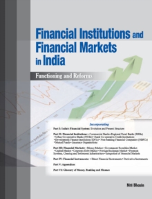 Financial Institutions & Financial Markets in India : Functioning & Reforms, Hardback Book Financial Institutions & Financial Markets in India : Functioning & Reforms, Hardback Book