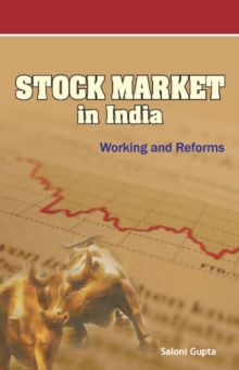 Stock Market in India : Working & Reforms, Hardback Book Stock Market in India : Working & Reforms, Hardback Book