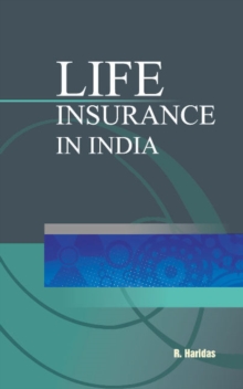 Life Insurance in India, Hardback Book Life Insurance in India, Hardback Book