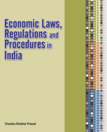 Economic Laws, Regulations & Procedures in India, Hardback Book Economic Laws, Regulations & Procedures in India, Hardback Book
