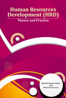 Human Resources Development (HRD) : Theory and Practice