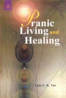Pranic Living and Healing, Paperback Book Pranic Living and Healing, Paperback Book