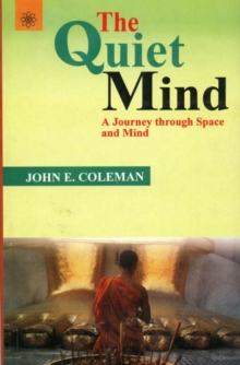 Quiet Mind : A Journey Through Space and Mind, Paperback Book Quiet Mind : A Journey Through Space and Mind, Paperback Book