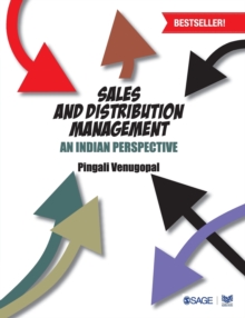 Sales and Distribution Management : An Indian Perspective, Paperback / softback Book Sales and Distribution Management : An Indian Perspective, Paperback / softback Book