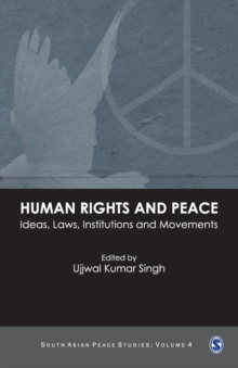 Human Rights and Peace : Ideas, Laws, Institutions and Movements, Paperback Book Human Rights and Peace : Ideas, Laws, Institutions and Movements, Paperback Book