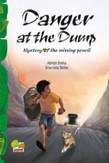 Danger at the Dump : Mystery of the missing pencil, Paperback Book Danger at the Dump : Mystery of the missing pencil, Paperback Book