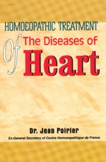 Homoeopathic Treatment of the Diseases of Heart, Paperback Book Homoeopathic Treatment of the Diseases of Heart, Paperback Book