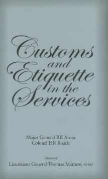 Customs & Etiquette in the Services, Hardback Book Customs & Etiquette in the Services, Hardback Book