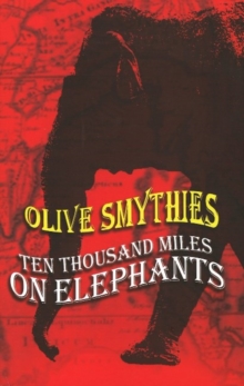 Ten Thousand Miles on Elephants, Paperback Book Ten Thousand Miles on Elephants, Paperback Book
