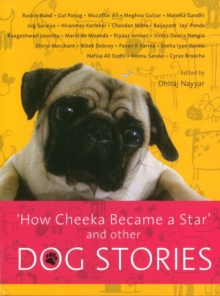How Cheeka Became a Star : & Other Dog Stories, Hardback Book How Cheeka Became a Star : & Other Dog Stories, Hardback Book