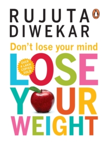 Don't Lose Your Mind, Lose Your Weight, Paperback Book Don't Lose Your Mind, Lose Your Weight, Paperback Book