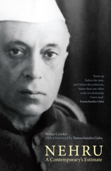 Nehru : A Contemporary's Estimate