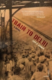Train To Delhi, Paperback / softback Book Train To Delhi, Paperback / softback Book