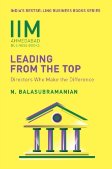 IIMA-Leading from the Top : Directors Who Make the Difference