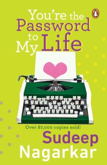You're the Password to My Life, Paperback / softback Book You're the Password to My Life, Paperback / softback Book