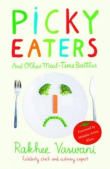 Picky Eaters and Other Meal-Time Battles, Paperback Book Picky Eaters and Other Meal-Time Battles, Paperback Book