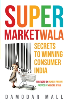 Supermarketwala : Secrets To Winning Consumer India