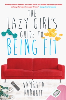 The Lazy Girl's Guide to Being Fit