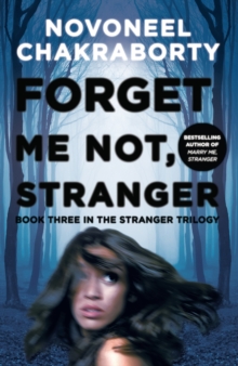 Forget Me Not, Stranger : Book Three in the Stranger Trilogy, Paperback Book Forget Me Not, Stranger : Book Three in the Stranger Trilogy, Paperback Book