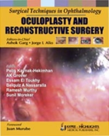 Surgical Techniques in Ophthalmology: Oculoplasty and Reconstructive Surgery, Hardback Book Surgical Techniques in Ophthalmology: Oculoplasty and Reconstructive Surgery, Hardback Book