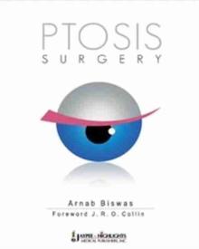 Ptosis Surgery, Hardback Book Ptosis Surgery, Hardback Book