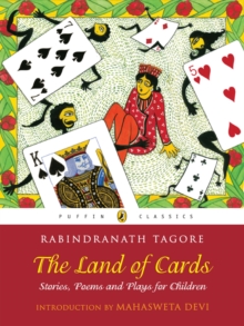 The Land of Cards : Stories, Poems and Plays for Children