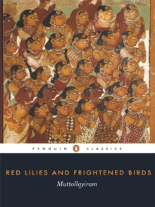 Red Lilies and Frightened Birds : Muttollayiram