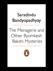 Menagerie & other Byomkesh Bakshi Mysteries