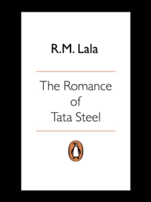 The Romance of Tata Steel